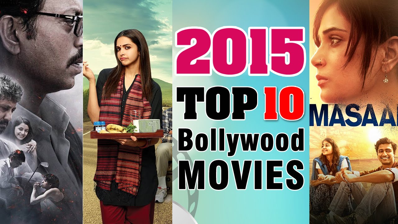 Top Bollywood Movies Of 2015